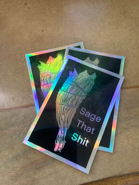 Holographic Sage that shit sticker